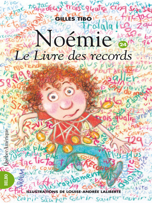 Title details for Noémie 24--Le livre des records by Gilles Tibo - Available